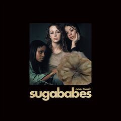 Sugababes – One Touch [20 Year Anniversary Edition] (2021) (ALBUM ZIP)