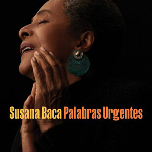 Susana Baca – Palabras Urgentes (2021) (ALBUM ZIP)