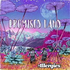 The Allergies – Promised Land (2021) (ALBUM ZIP)