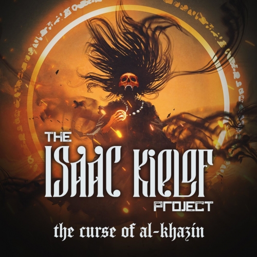 The Isaac Kielof Project – The Curse Of Al-Khazin (2021) (ALBUM ZIP)