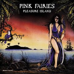 The Pink Fairies – Pleasure Island (2021) (ALBUM ZIP)