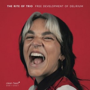 The Rite Of Trio – Free Development Of Delirium (2021) (ALBUM ZIP)