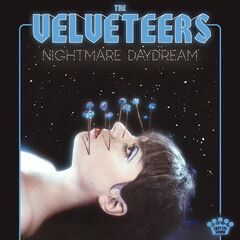 The Velveteers – Nightmare Daydream (2021) (ALBUM ZIP)