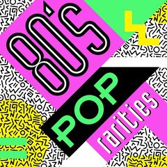 Various Artists – 80’s Pop Rarities (2021) (ALBUM ZIP)