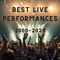 Various Artists – Best Live Performances 2000-2020 (2021) (ALBUM ZIP)