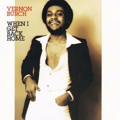 Vernon Burch – When I Get Back Home (2021) (ALBUM ZIP)