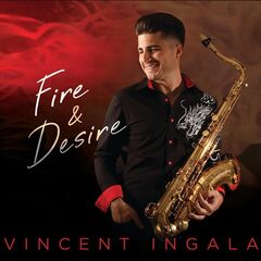 Vincent Ingala – Fire And Desire (2021) (ALBUM ZIP)