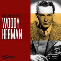 Woody Herman – Lionel Hampton Presents Woody Herman (2021) (ALBUM ZIP)