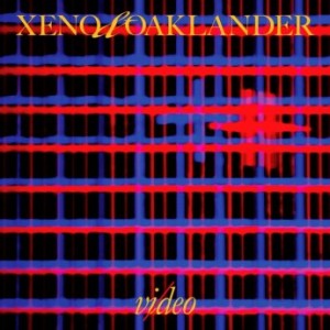 Xeno And Oaklander – Video (2021) (ALBUM ZIP)