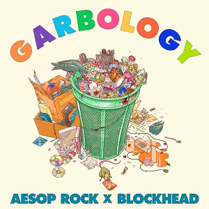 Aesop Rock &amp; Blockhead – Garbology (2021) (ALBUM ZIP)