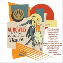 Al Bowlly – Let’s Face The Music And Dance (2021) (ALBUM ZIP)