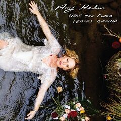 Amy Helm – What The Flood Leaves Behind (2021) (ALBUM ZIP)