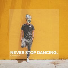 Boris Brejcha – Never Stop Dancing (2021) (ALBUM ZIP)
