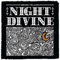 Brian Fallon – Night Divine (2021) (ALBUM ZIP)