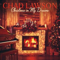 Chad Lawson – Christmas In My Dreams (2021) (ALBUM ZIP)