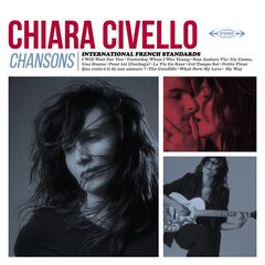 Chiara Civello – Chansons (2021) (ALBUM ZIP)