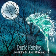 Clive Nolan &amp; Oliver Wakeman – Dark Fables (2021) (ALBUM ZIP)