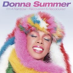 Donna Summer – I’m A Rainbow: Recovered &amp; Recoloured (2021) (ALBUM ZIP)