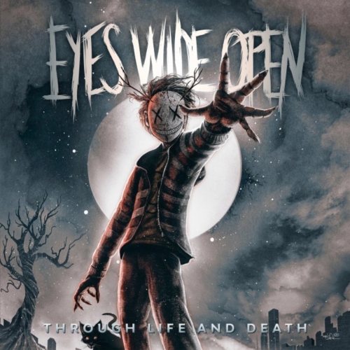 Eyes Wide Open – Through Life And Death (2021) (ALBUM ZIP)