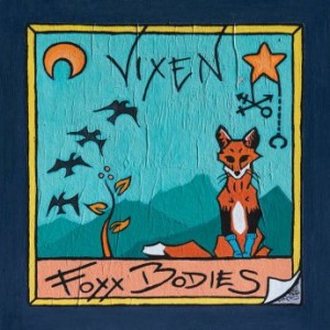 Foxx Bodies – Vixen (2021) (ALBUM ZIP)