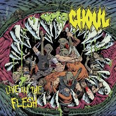 Ghoul – Live In The Flesh (2021) (ALBUM ZIP)