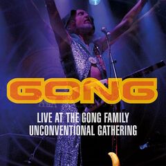Gong – Live At The Gong Family Unconventional Gathering (2021) (ALBUM ZIP)