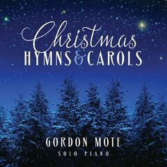 Gordon Mote – Christmas Hymns And Carols Solo Piano (2021) (ALBUM ZIP)