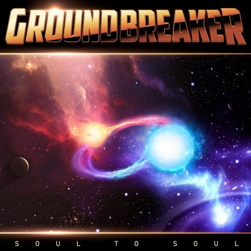 Groundbreaker – Soul To Soul (2021) (ALBUM ZIP)