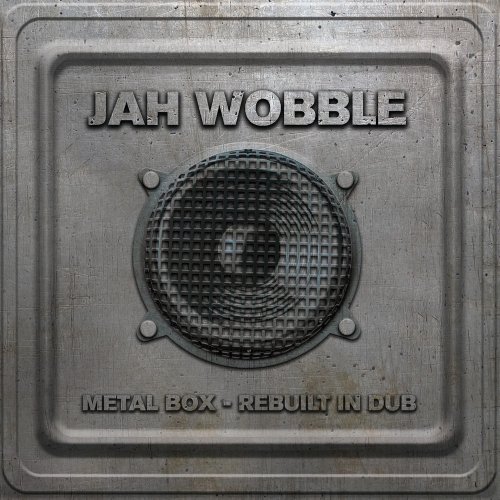 Jah Wobble – Metal Box Rebuilt In Dub (2021) (ALBUM ZIP)