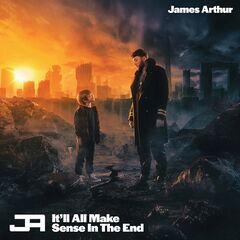 James Arthur – It’ll All Make Sense In The End (2021) (ALBUM ZIP)