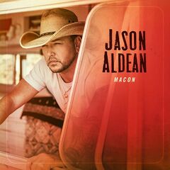 Jason Aldean – Macon (2021) (ALBUM ZIP)