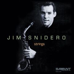 Jim Snidero – Strings (2021) (ALBUM ZIP)