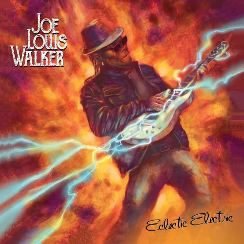 Joe Louis Walker – Eclectic Electric (2021) (ALBUM ZIP)