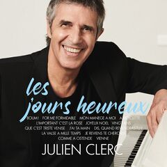 Julien Clerc – Les Jours Heureux (2021) (ALBUM ZIP)