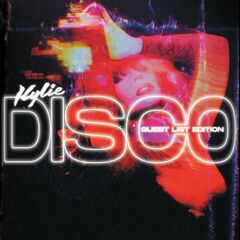 Kylie Minogue – Disco [Guest List Edition] (2021) (ALBUM ZIP)