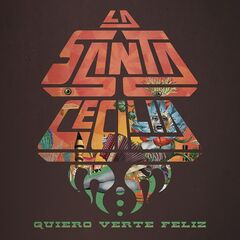 La Santa Cecilia – Quiero Verte Feliz (2021) (ALBUM ZIP)