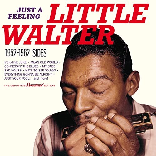 Little Walter – Just A Feeling Chess Sides 1952-1962 (2021) (ALBUM ZIP)
