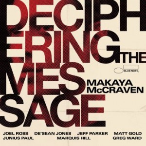 Makaya McCraven – Deciphering The Message (2021) (ALBUM ZIP)