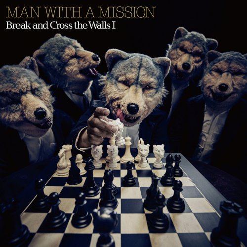 Man With A Mission – Break And Cross The Walls I (2021) (ALBUM ZIP)