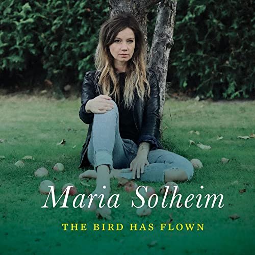 Maria Solheim – The Bird Has Flown (2021) (ALBUM ZIP)