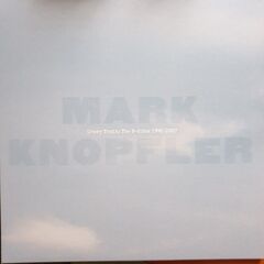Mark Knopfler – Gravy Train The B-Sides 1996-2007