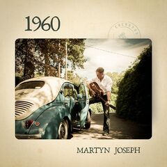 Martyn Joseph – 1960 (2021) (ALBUM ZIP)