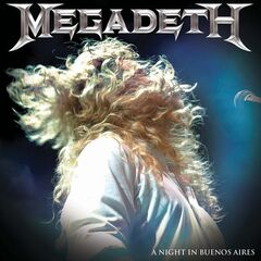 Megadeth – A Night In Buenos Aires (2021) (ALBUM ZIP)
