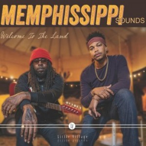 Memphissippi Sounds – Welcome To The Land (2021) (ALBUM ZIP)