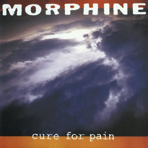 Morphine – Cure For Pain (2021) (ALBUM ZIP)