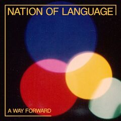 Nation Of Language – A Way Forward (2021) (ALBUM ZIP)
