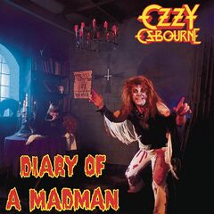 Ozzy Osbourne – Diary Of A Madman [40th Anniversary Expanded Edition] (2021) (ALBUM ZIP)