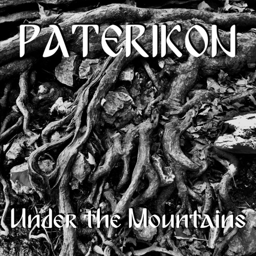 Paterikon – Under The Mountains (2021) (ALBUM ZIP)