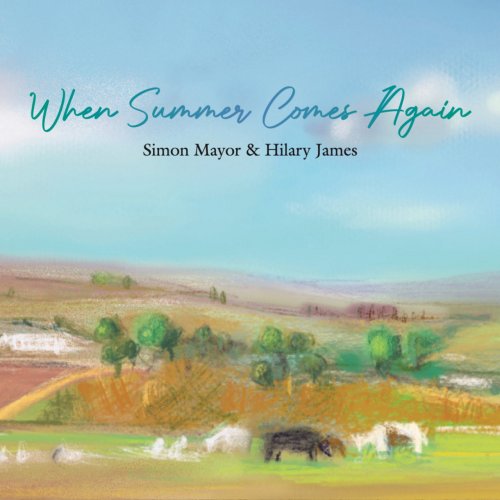 Simon Mayor – When Summer Comes Again (2021) (ALBUM ZIP)