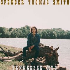 Spencer Thomas Smith – Tennessee Mud (2021) (ALBUM ZIP)